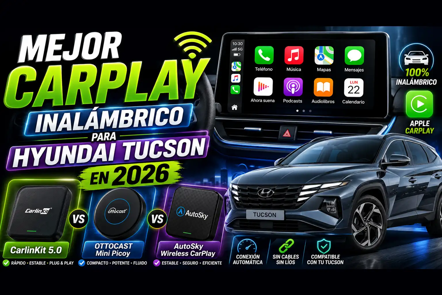 Mejor CarPlay inalámbrico para Hyundai Tucson en 2026