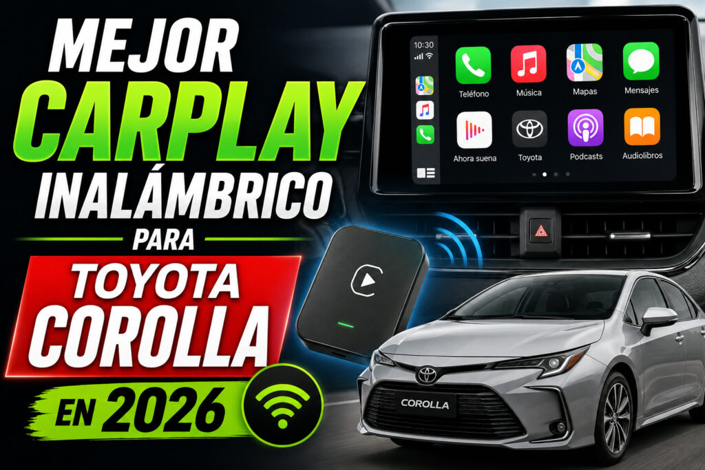 Toyota corolla equipado con Apple CarPlay inalámbrico mostrando la pantalla multimedia conectada a un adaptador CarPlay recomendados para 2026.