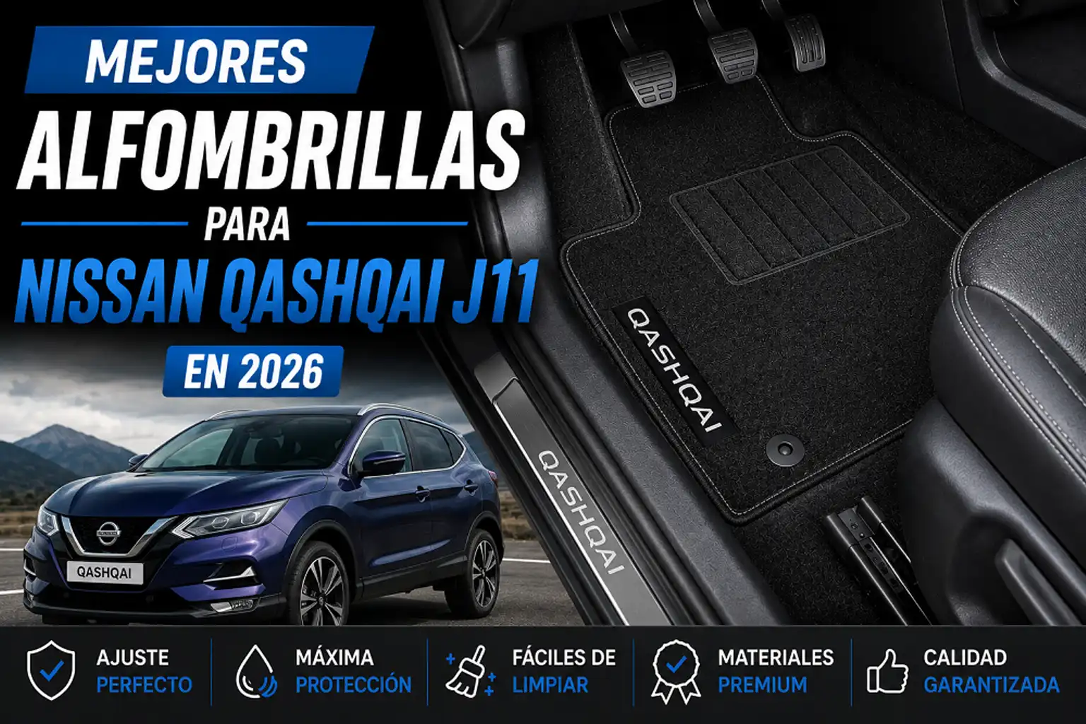 Mejores alfombrillas para Nissan Qashqai, interior del vehículo con alfombrillas premium a medida, ajuste perfecto, máxima protección y fácil limpieza.