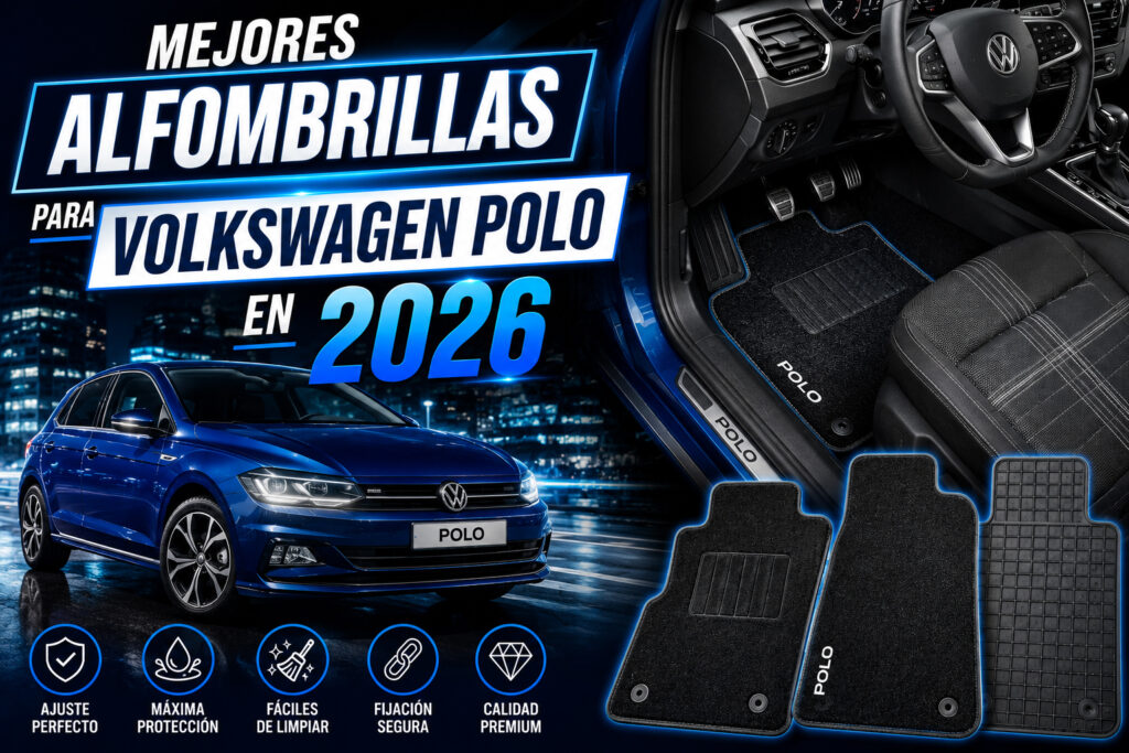 Mejores alfombrillas para Volkswagen Polo en 2026, interior del coche con alfombrillas premium a medida, máxima protección contra suciedad y desgaste, comparativa de accesorios para Volkswagen Polo