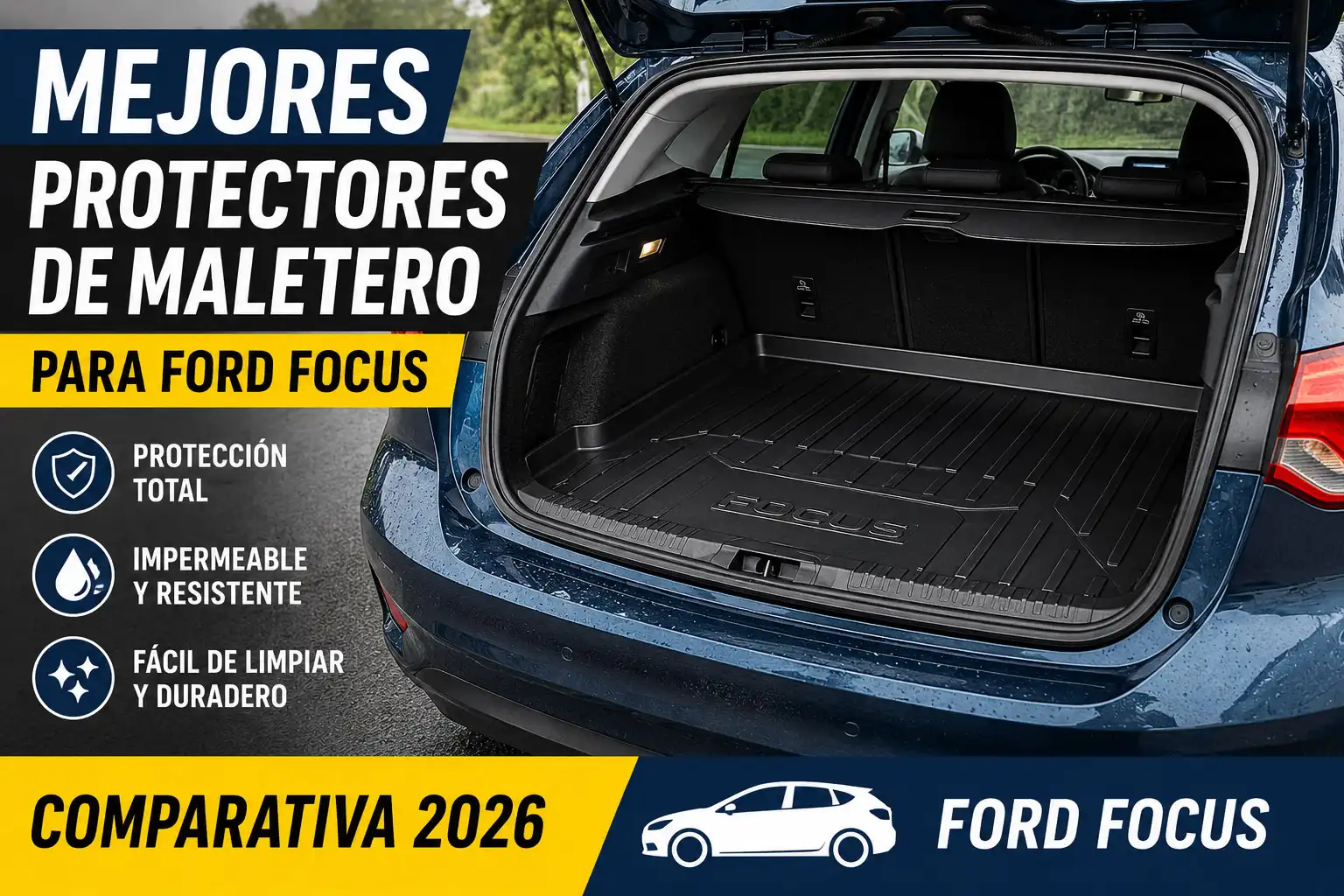 Protector de maletero a medida instalado en un Ford Focus 2026 con bandeja impermeable negra y superficie antideslizante