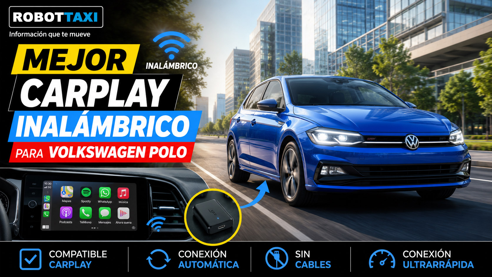 Wolkswagen polo con pantalla multimedia mostrando Apple CarPlay inalámbrico, varios dispositivos y marcas.