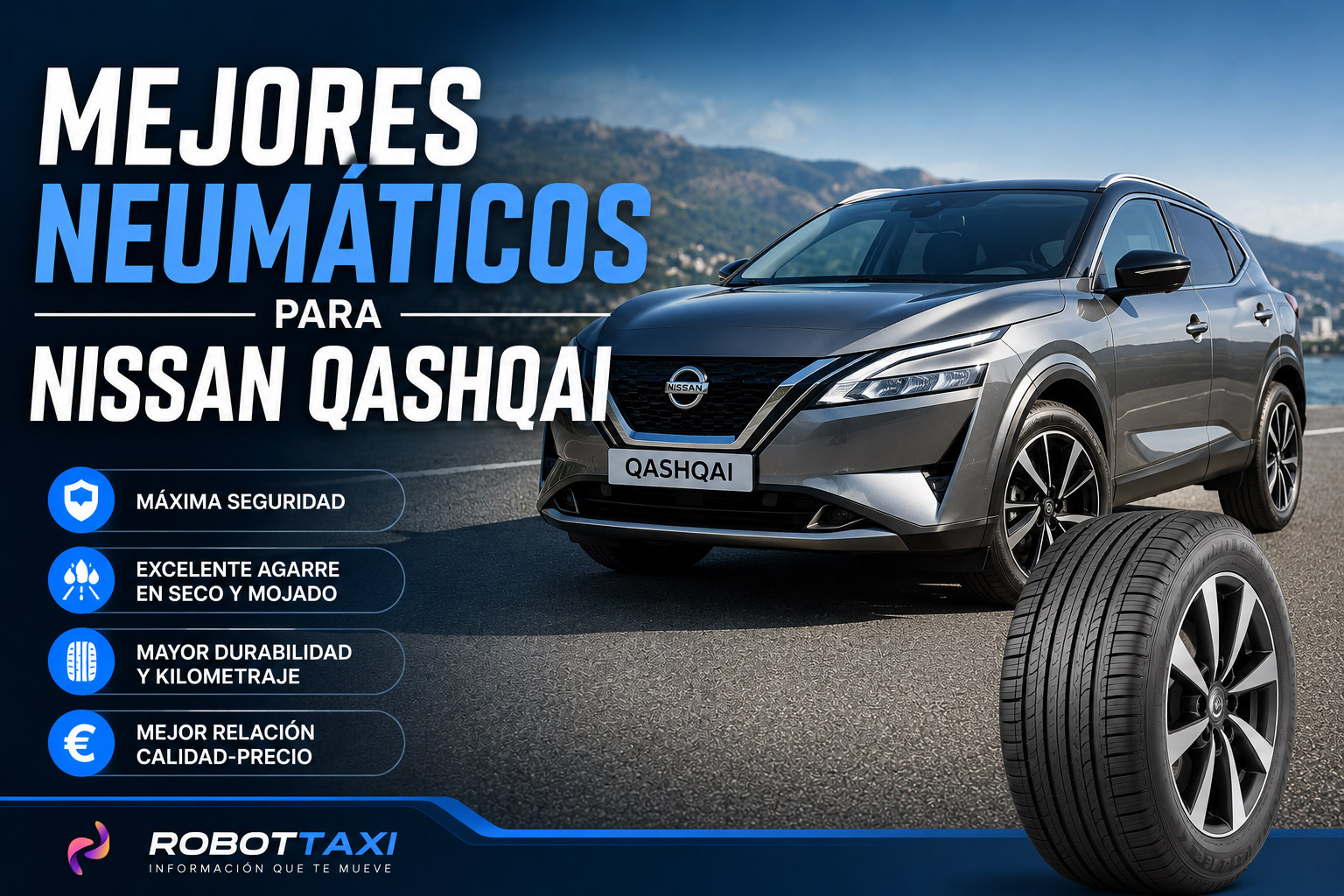 Imagen destacada de la comparativa de los mejores neumáticos para Nissan Qashqai, con un SUV y un neumático representativo, destacando seguridad, confort, durabilidad y la mejor relación calidad-precio para ayudarte a elegir el modelo ideal.